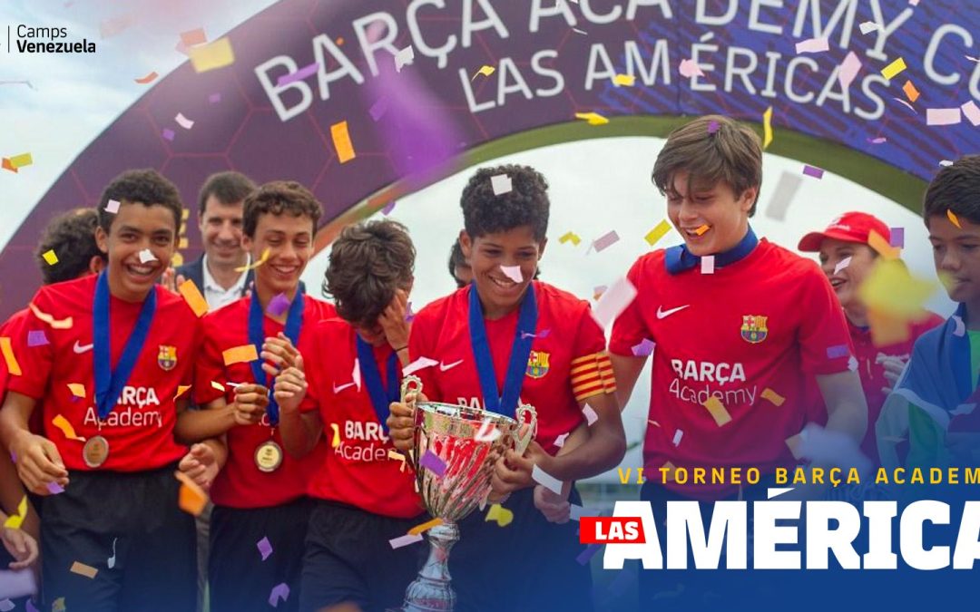 BARÇA Academy Camps Venezuela participará en el Torneo Internacional Barça Academy Las Américas